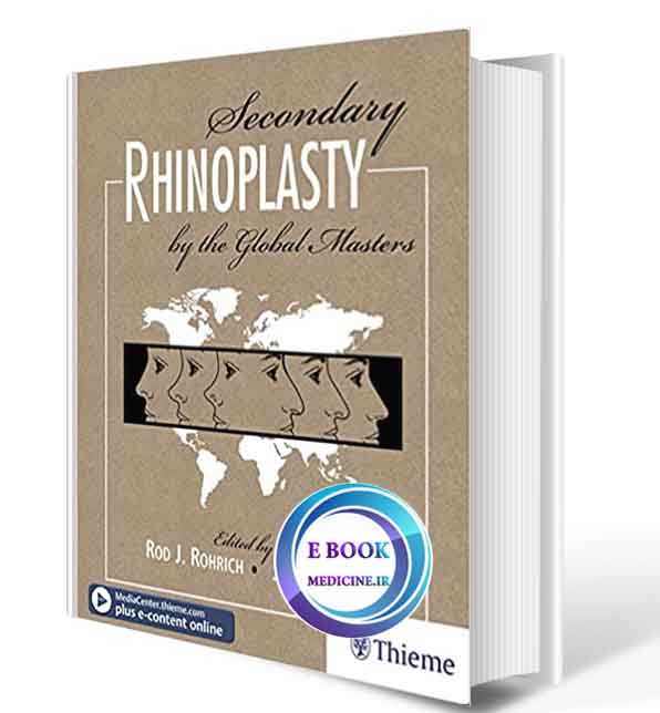 دانلود کتاب Secondary Rhinoplasty by the Global Masters2017 ( ORIGINAL PDF)  